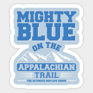 Mighty Blue design (white mountains) Sticker